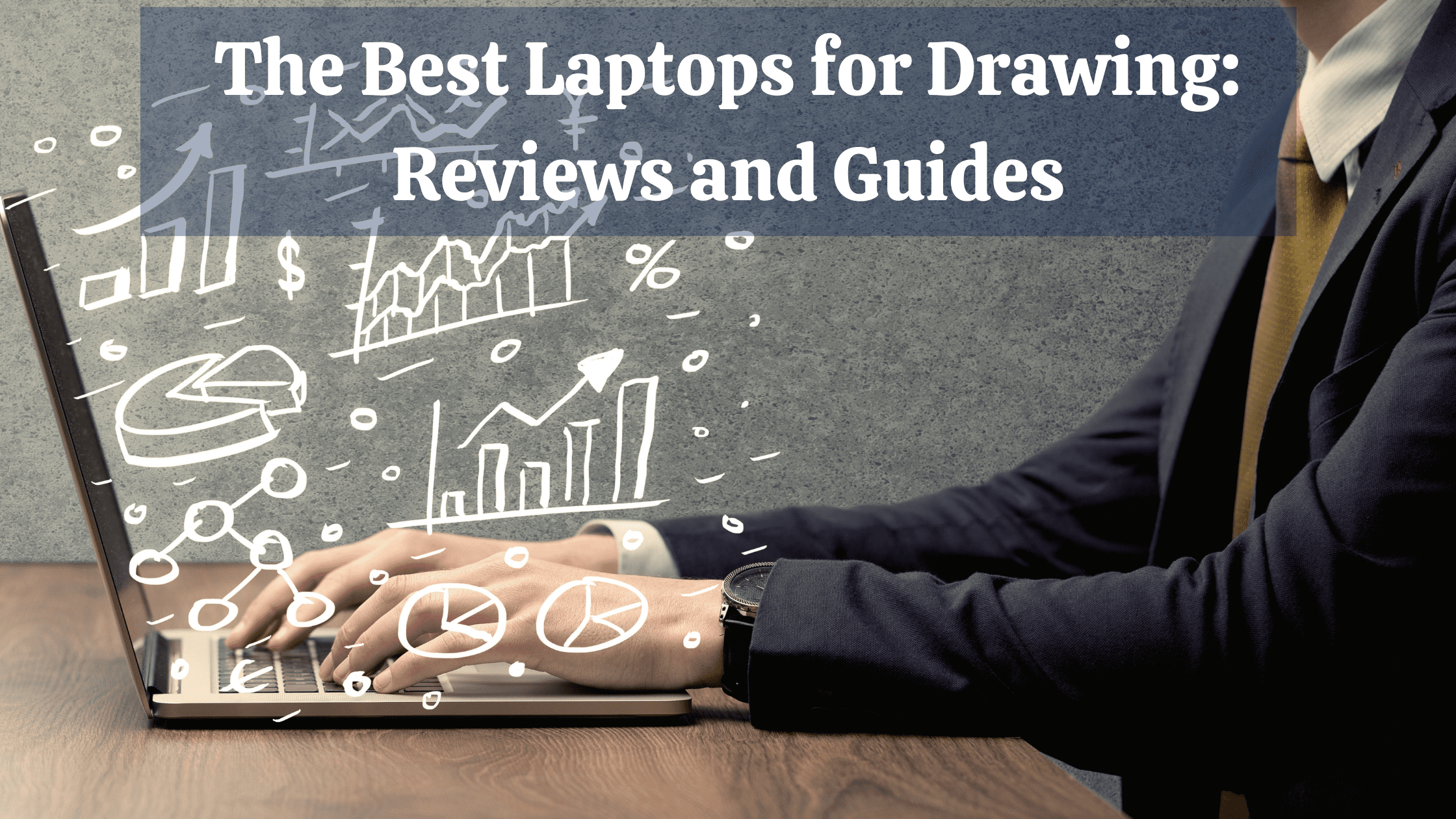 Best Laptops for Drawing