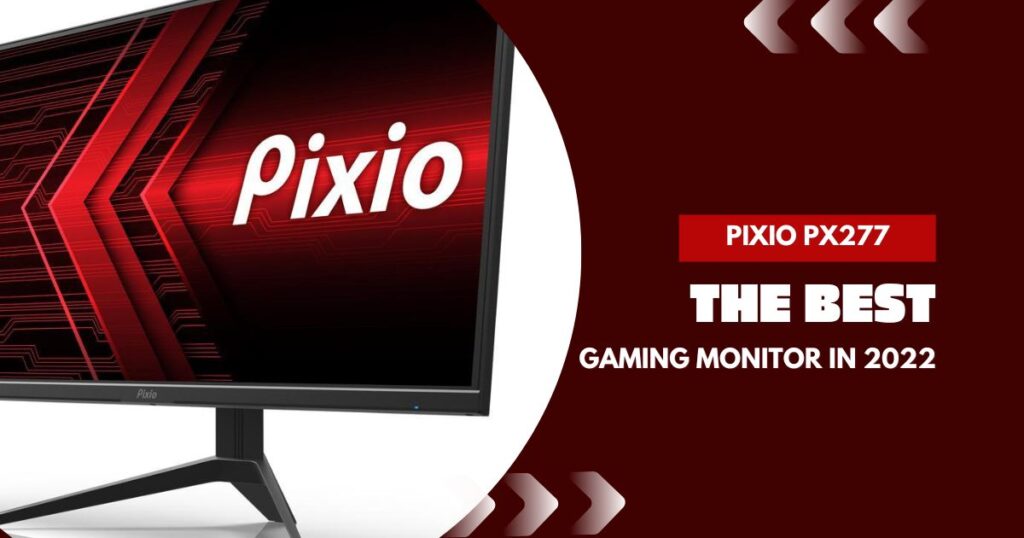 Pixio PX277 Gaming Monitor