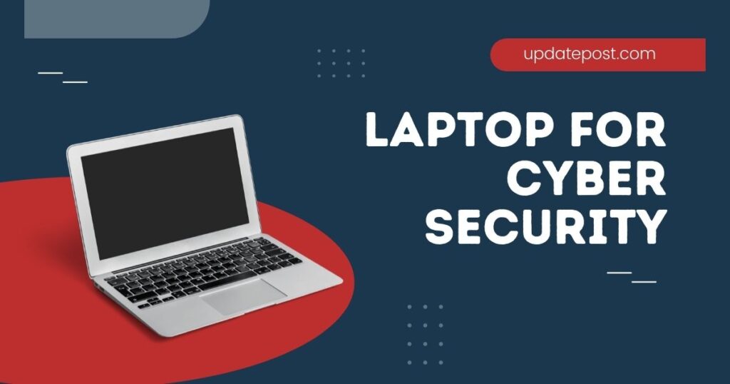 laptop for cyber security