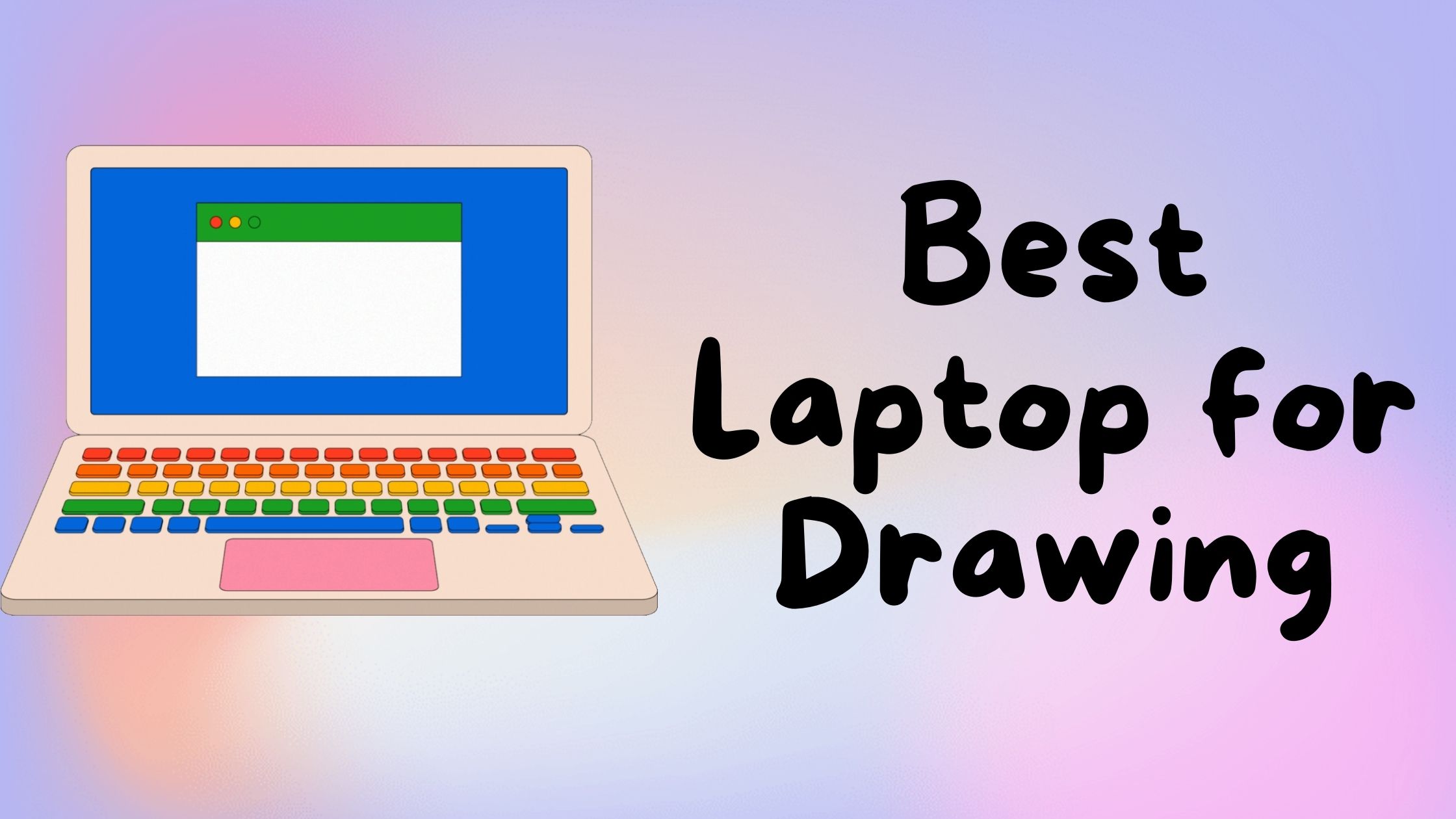 best laptop for drawing