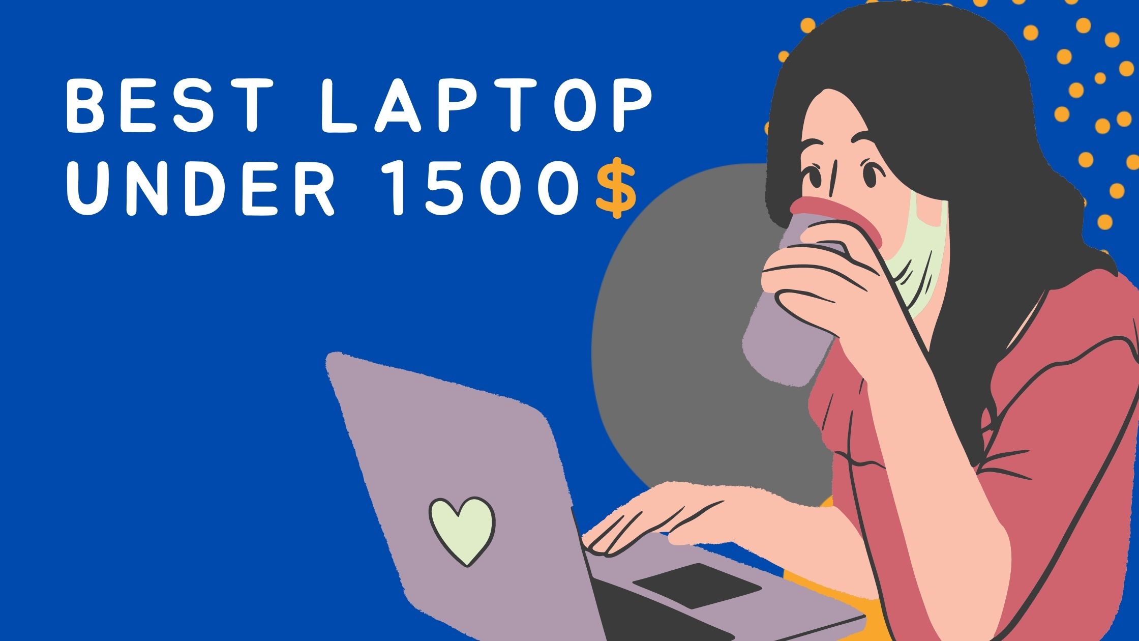 Best Laptop Under 1500