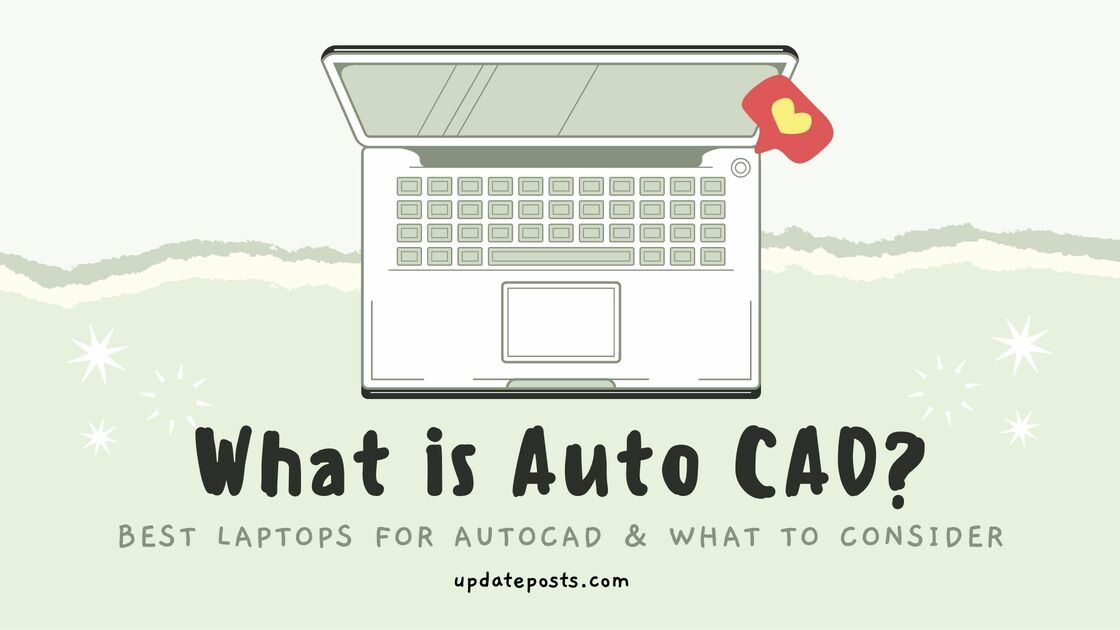 Best Laptops For AutoCAD