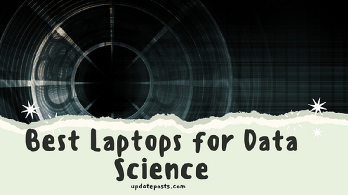 Best Laptops for Data Science