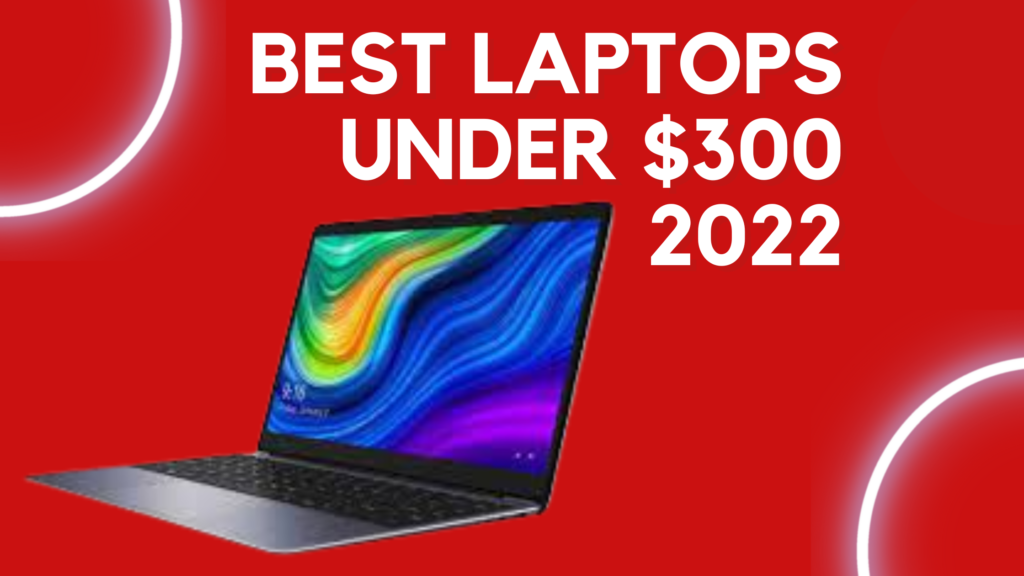 Best Laptops Under 300$